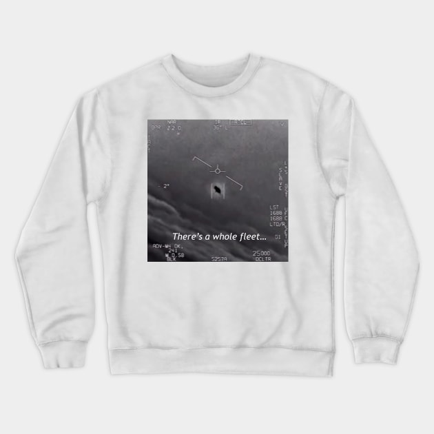 There's a whole fleet... (GIMBAL UAP / UFO) Crewneck Sweatshirt by 33oz Creative